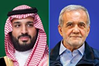 تأکید بن‌سلمان و پزشکیان بر تقویت روابط تهران - ریاض