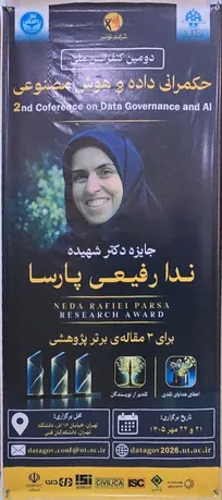 اعطای جایزه شهیده ندا رفیعی پارسا از سال آینده به پژوهشگران برتر حکمرانی داده و هوش مصنوعی/تجلیل از خانواده این شهیده